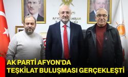 AK Parti Afyon’da Teşkilat Buluşması Gerçekleşti