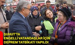 Şuhut’ta Engelli Vatandaşlar İçin Deprem Tatbikatı Yapıldı