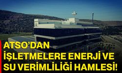 ATSO’dan İşletmelere Enerji Ve Su Verimliliği Hamlesi!