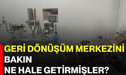 Geri Dönüşüm Merkezini Bakın Ne Hale Getirmişler?