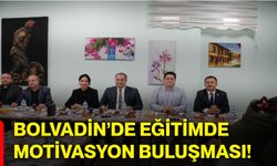 Bolvadin’de eğitimde motivasyon buluşması!