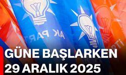 Güne Başlarken 29 Aralık 2025