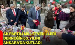 AK Partili Milletvekilleri Derneğin 50. Yılını Ankara’da Kutladı