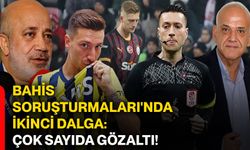 Bahis soruşturmaları'nda ikinci dalga: Çok sayıda gözaltı!