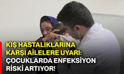 Kış hastalıklarına karşı ailelere uyarı: Çocuklarda enfeksiyon riski artıyor!