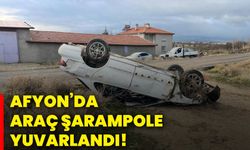 Afyon’da araç şarampole yuvarlandı!