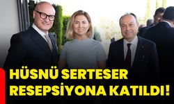 Hüsnü Serteser resepsiyona katıldı!