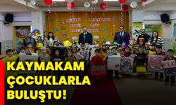 Kaymakam çocuklarla buluştu!