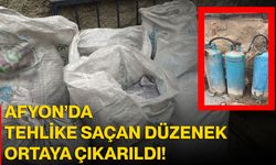 Afyon’da Tehlike Saçan Düzenek Ortaya Çıkarıldı!
