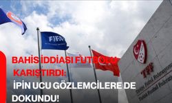 Bahis iddiası futbolu karıştırdı: İpin ucu gözlemcilere de dokundu!