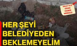 Her şeyi belediyeden beklemeyelim