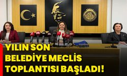 Yılın son belediye meclis toplantısı başladı!