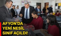 Afyon’da yeni nesil sınıf açıldı!