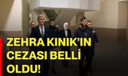 Zehra Kınık’ın cezası belli oldu!