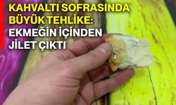 Kahvaltı sofrasında büyük tehlike: Ekmeğin içinden jilet çıktı