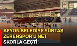 Afyon Belediye Yüntaş, Zerenspor’u net skorla geçti!