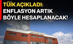 TÜİK açıkladı: Enflasyon artık böyle hesaplanacak!