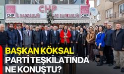Başkan Köksal, Parti Teşkilatında Ne Konuştu?