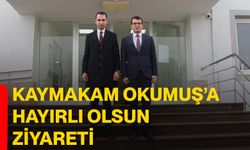Kaymakam Okumuş’a hayırlı olsun ziyareti