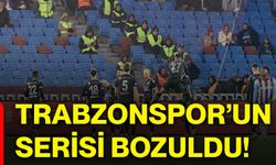 Trabzonspor’un serisi bozuldu!