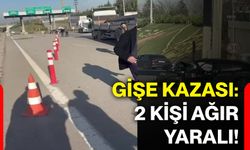 Gişe kazası: 2 kişi ağır yaralı!
