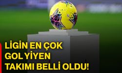 Ligin en çok gol yiyen takımı belli oldu!