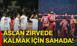 Aslan zirvede kalmak için sahada!