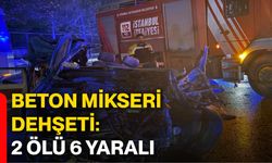 Beton mikseri dehşeti: 2 ölü, 6 yaralı