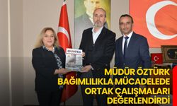 Müdür Öztürk, Bağımlılıkla Mücadelede Ortak Çalışmaları Değerlendirdi
