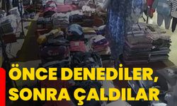 Önce denediler, sonra çaldılar