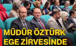 Müdür Öztürk Ege Zirvesinde