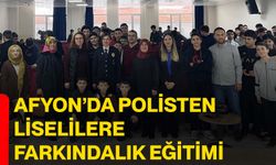 Afyon’da Polisten Liselilere Farkındalık Eğitimi