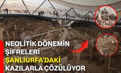 Neolitik Dönemin Şifreleri Şanlıurfa’daki Kazılarla Çözülüyor