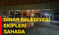 Dinar Belediyesi ekipleri sahada