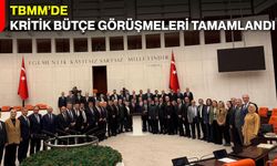 TBMM’de Kritik Bütçe Görüşmeleri Tamamlandı
