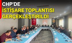 CHP’de İstişare Toplantısı Gerçekleştirildi