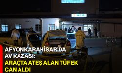 Afyonkarahisar’da Av Kazası: Araçta Ateş Alan Tüfek Can Aldı