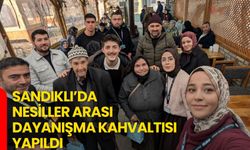 Sandıklı’da Nesiller Arası Dayanışma Kahvaltısı Yapıldı