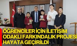 Öğrenciler İçin İletişim Odaklı Farkındalık Projesi Hayata Geçirildi