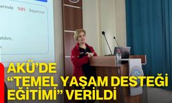 AKÜ’de “Temel Yaşam Desteği Eğitimi” Verildi