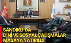 Sandıklı’da Dini Ve Sosyal Çalışmalar Masaya Yatırıldı