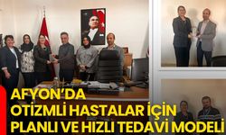 Afyon’da Otizmli Hastalar İçin Planlı Ve Hızlı Tedavi Modeli