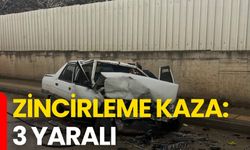Zincirleme Kaza: 3 Yaralı