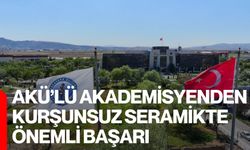 AKÜ’lü Akademisyenden Kurşunsuz Seramikte Önemli Başarı