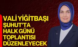 Vali Yiğitbaşı Şuhut’ta Halk Günü Toplantısı Düzenleyecek