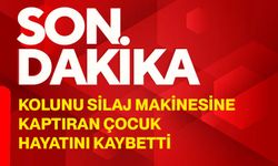 Kolunu silaj makinesine kaptıran çocuk hayatını kaybetti