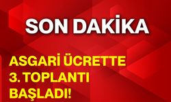 Asgari ücrette 3. toplantı başladı!