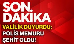 Valilik duyurdu: Polis memuru şehit oldu!
