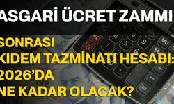 Asgari Ücret Zammı Sonrası Kıdem Tazminatı Hesabı: 2026’da Ne Kadar Olacak?