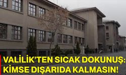 Valilik’ten Sıcak Dokunuş: Kimse Dışarıda Kalmasın!